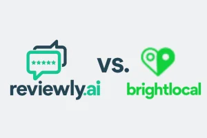 Reviewly.ai vs BrightLocal.com – Which Gets More Google Reviews Easier and Faster?