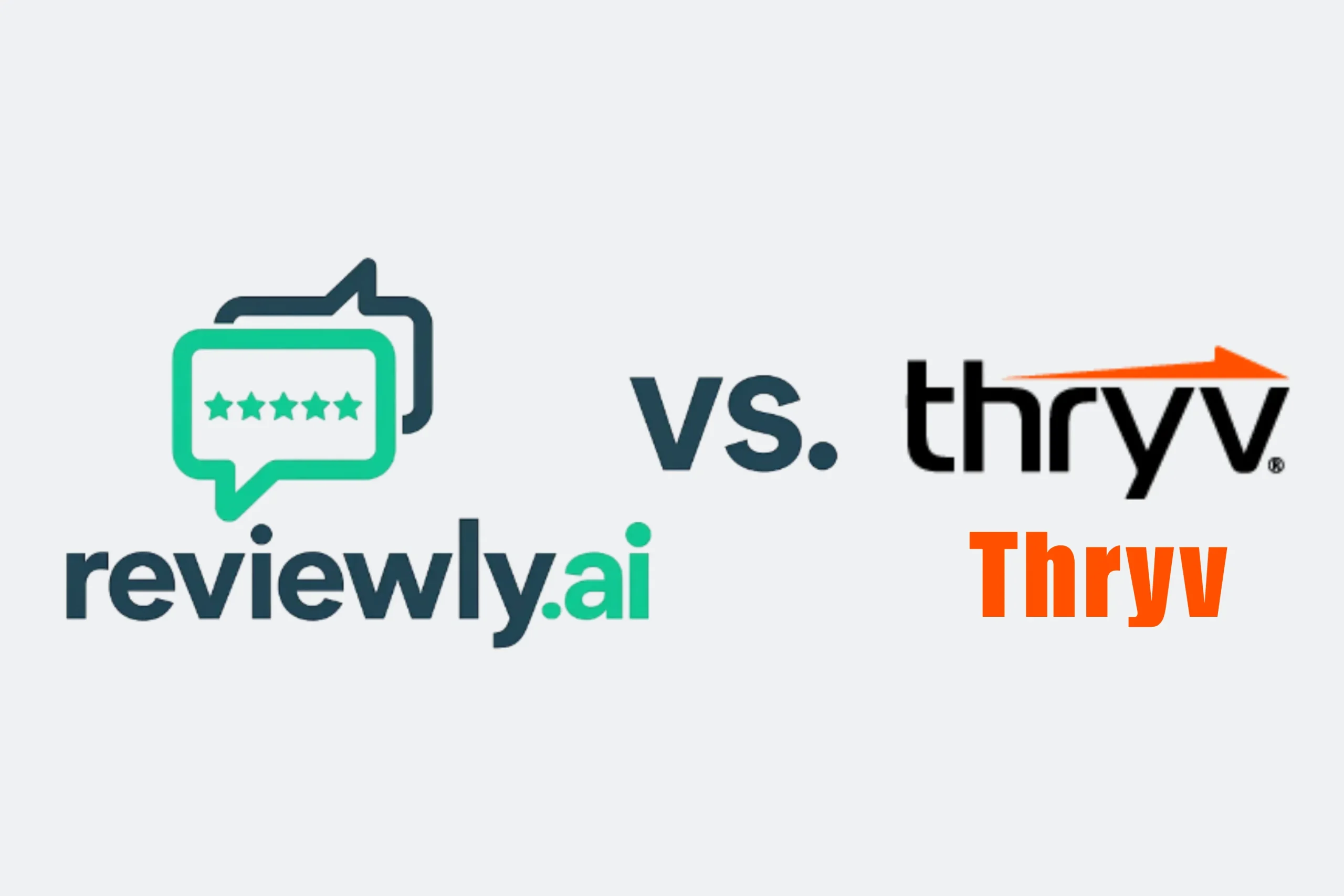 Comparison of Reviewly.ai and Thryv showing which platform helps businesses get more Google reviews easier and faster.