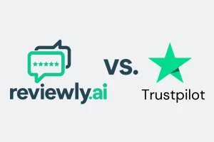Reviewly.ai vs TrustPilot.com – Which Gets More Google Reviews Easier and Faster?